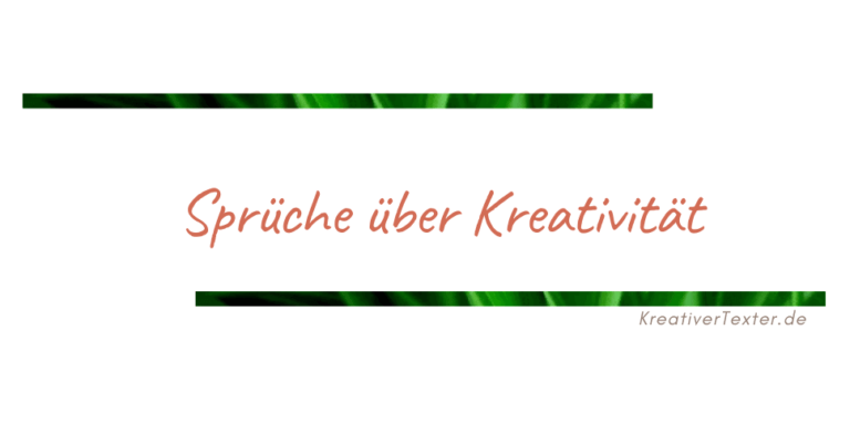 10 Sprüche über Kreativität Starke Zitate zum Nachdenken